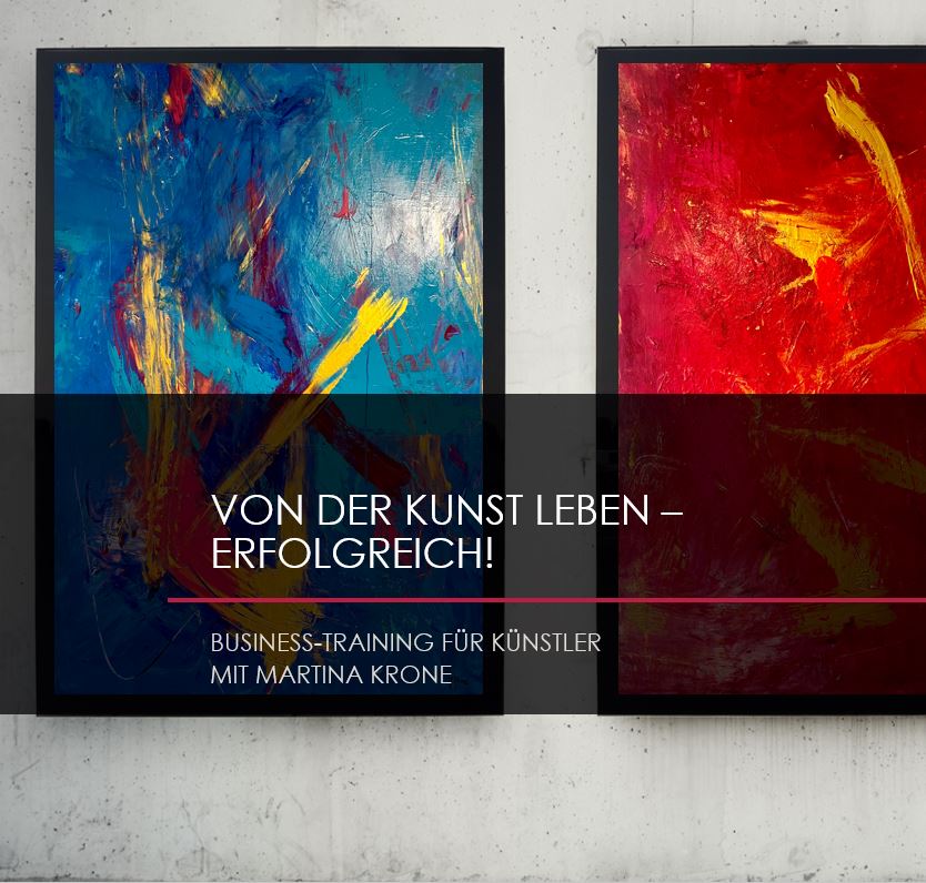 Von der Kunst leben: Business Training für Künstler, live am Bodensee oder als Videokurs